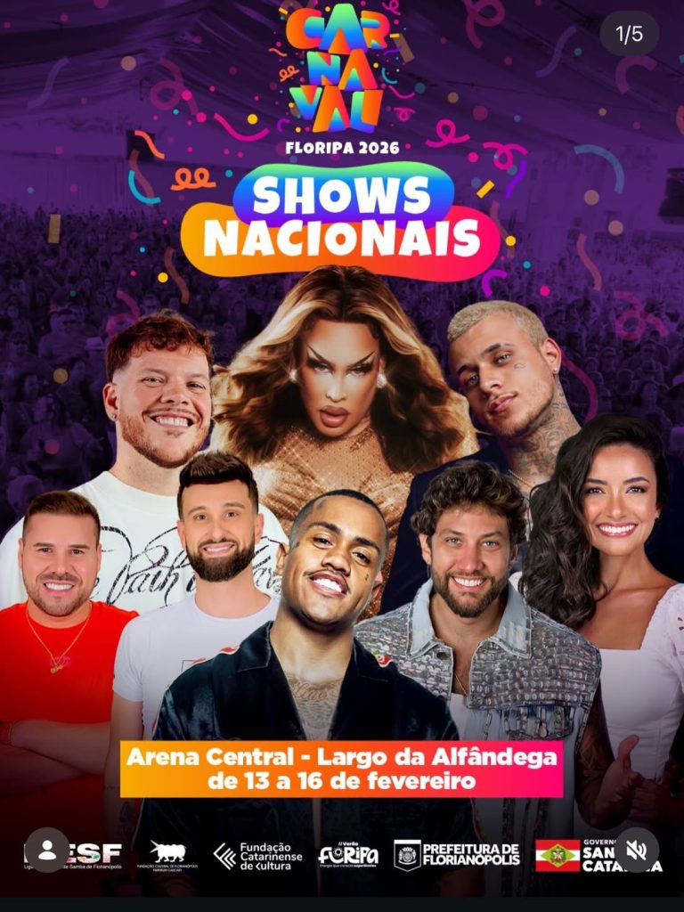 Arte promocional do Carnaval Floripa 2026 com chamada “Shows Nacionais”, imagens de artistas, fundo festivo colorido e informação da Arena Central no Largo da Alfândega, de 13 a 16 de fevereiro.